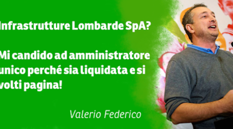 Radicali: "Il Controllo della Regione  su Infrastrutture Lombarde è fallito, liquidiamola!"